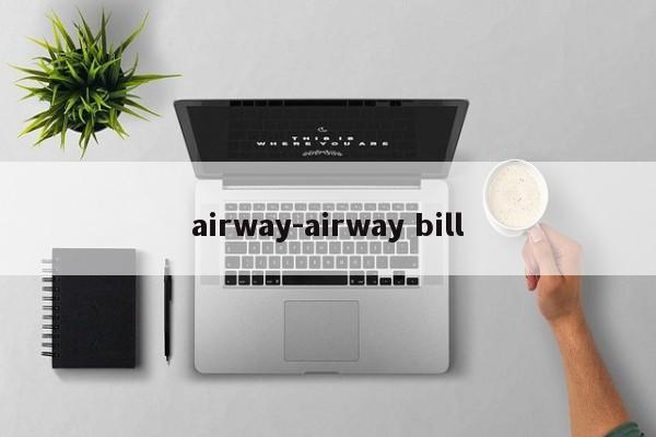 airway-airway bill